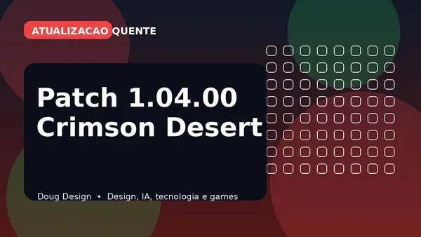 Patch 1.04.00 de Crimson Desert: o que mudou em dificuldade, inventario